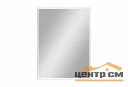 Зеркало Continent Stage White LED, 600х800 с Led подсветкой, реверсивными креплениями и бесконтактным сенсорным выключателем